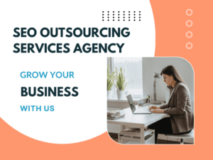 How SEO Outsourcing Services Help Your Agency to Grow?