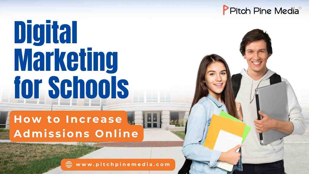 Digital Marketing for School