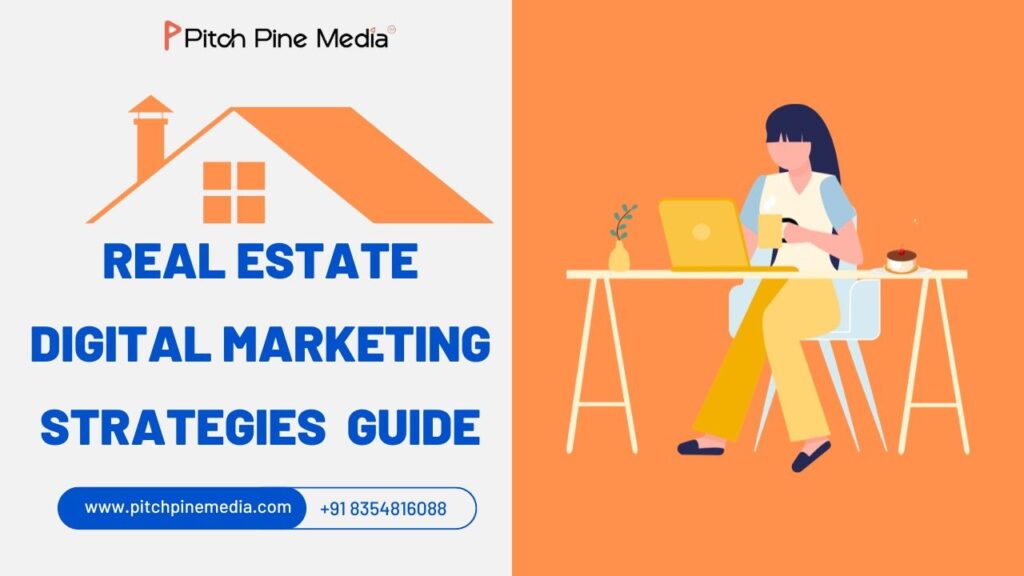 Real Estate Digital Marketing Strategies Guide