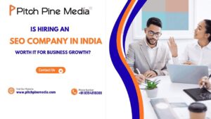 Hiring an SEO Company in India