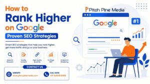 How to Rank Higher on Google: Proven SEO Strategies