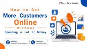 Get More Customers Online Without Spending a Lot of Money