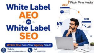 White Label AEO vs White Label SEO