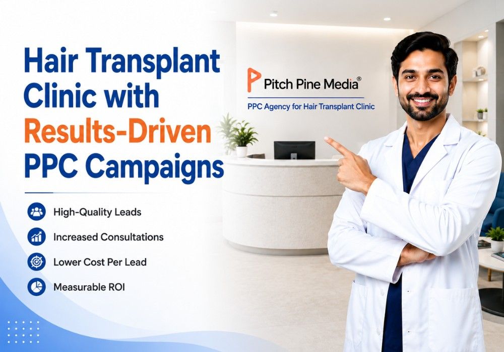 Hair Transplant Clinic with Results-Driven PPC Campaigns