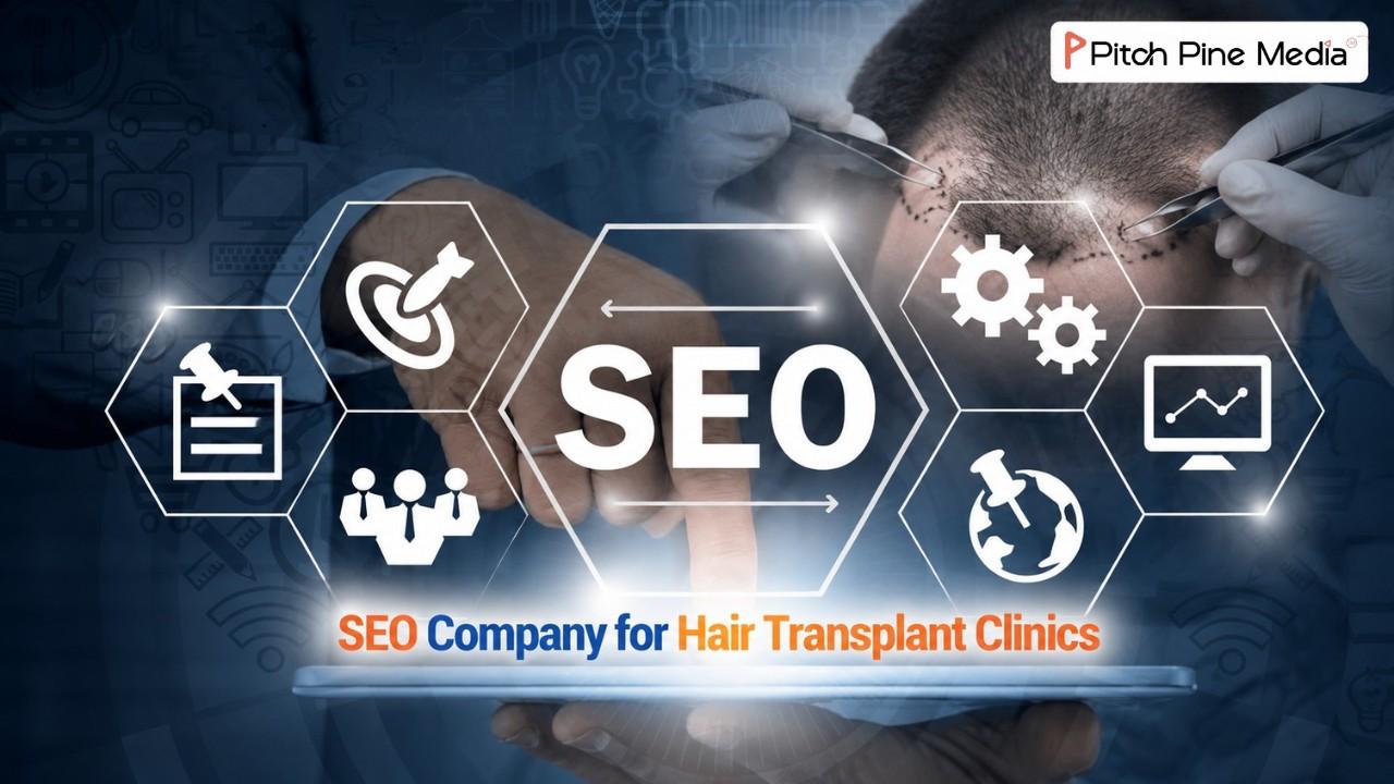 SEO Company for Hair Transplant Clinics in India