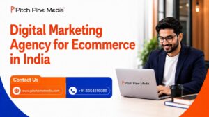 Digital Marketing Agency for Ecommerce in India